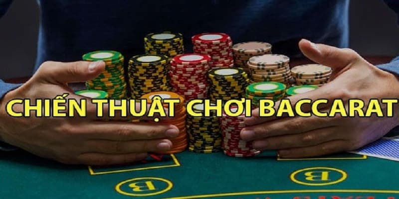 Những bí kíp tủ để chiến thắng trong Baccarat